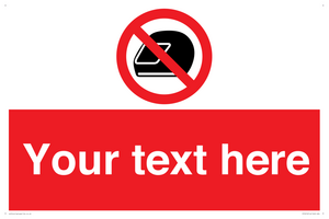 Custom No Motorcycle Helmets Sign